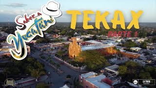 Sabor a Yucatán - Tekax la Sultana de la Sierra Parte 1