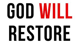 ❤️ GOD WILL RESTORE YOUR RELATIONSHIP❤️ | HERE'S WHAT YOU MUST DO!