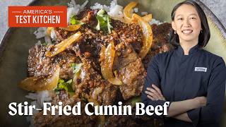 How to Make Stir-Fried Cumin Beef | America's Test Kitchen