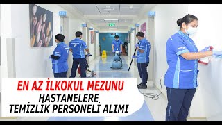 Hastanelere Temizlik Görevlisi Alımı