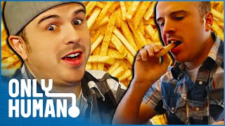 I Ate So Many Fries I Got A Heart Disease | Addicted to French Fries | Freaky Eaters | Only Human