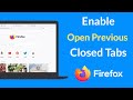 How to Set Firefox to Always Open Closed Tabs or Previous Window?
