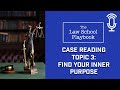 Case Reading: Topic 3 - Find Your Inner Purpose