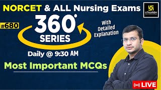 360 Degree Series | Most Imp. MCQ’s #680 | NORCET | ESIC | RRB | DSSSB | RPSC | CHO | Siddharth Sir