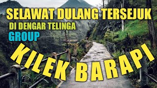 Selawat Dulang Sangat Sejuk  Kilek Barapi# Selawat Dulang#