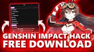 GENSHIN IMPACT HACK 2022| DOWNLOAD CHEAT | UNDETECTED AND FREE