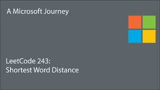 LeetCode 243 - Shortest Word Distance: A Microsoft Journey