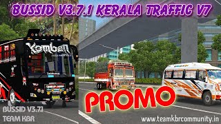 BUSSID v3.7.1 | KERALA TRAFFIC V7 OFFICIAL PROMO | TEAM KBR