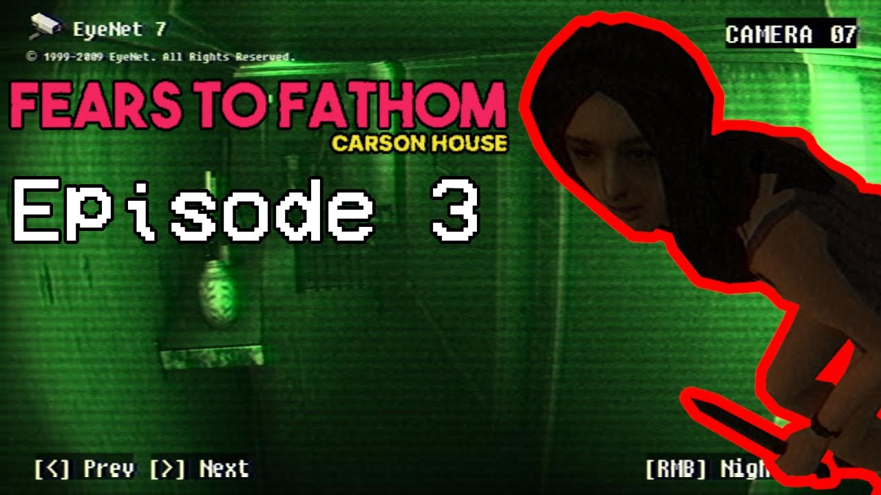 Fears To Fathom Episode 3 | Carson House Gameplay - YouTube