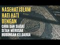 renungan nasehat islam siasat setan merusak hubunga keluarga nasehat islami #shorts