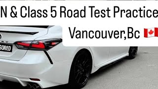 N & Class 5 Road Test Practice | Tips To Pass Road Test | Driving In Canada  #class5 #viralvideos