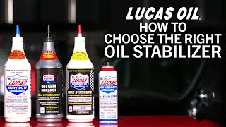 Lucas Oil Stabilizer Guide: Heavy Duty vs High Mileage vs Synthetic vs Low Viscosity | Which One?