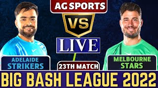 Live Melbourne Stars vs Adelaide Strikers | MLS vs ADS Live 24th T20 Match Big Bash League 2022-23