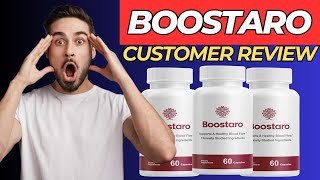 BOOSTARO REVIEW (WATCH THIS REPORT!!) BOOSTARO REVIEWS - BOOSTARO CAPSULES - BOOSTARO SUPPLEMENT