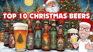 Top 10 Christmas Beers🎄🎅🍻