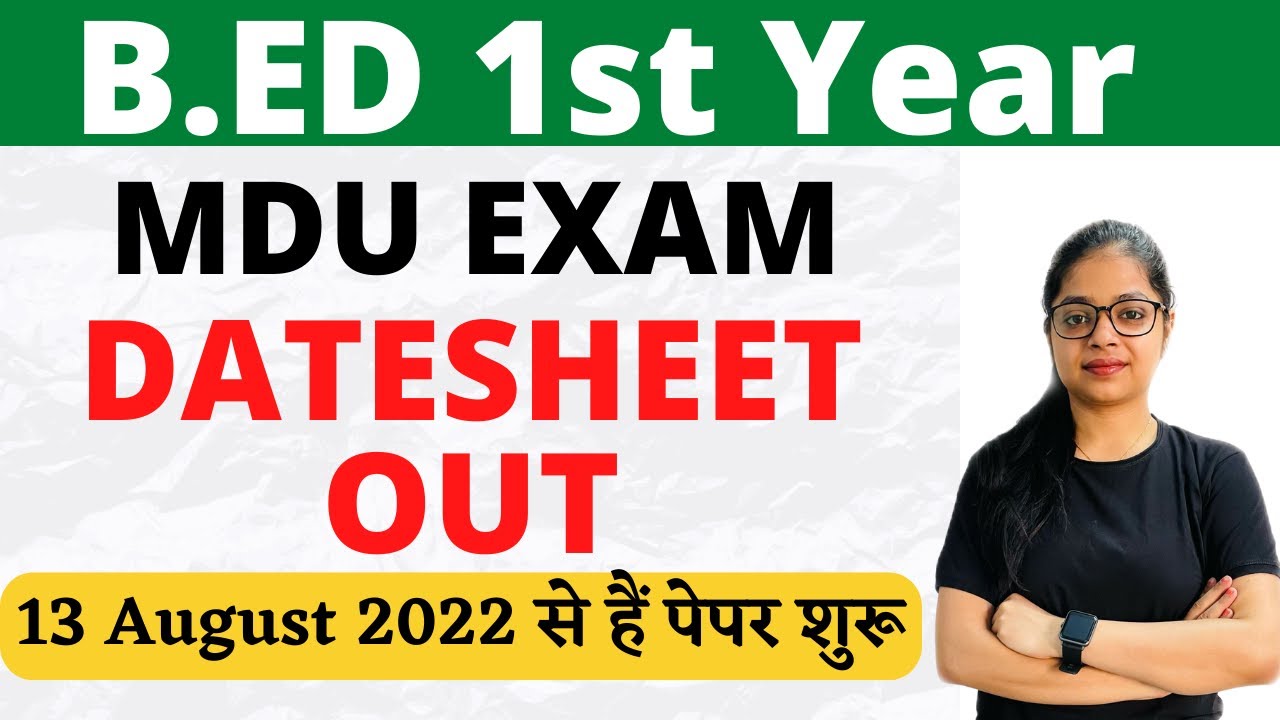 MDU Date Sheet B.ed 2022 | MDU B.ED 1st Year Date Sheet Out | MDU ...