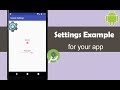 Settings Example with SharedPreferences - Android Studio Tutorial
