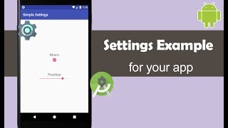 Settings Example with SharedPreferences - Android Studio Tutorial