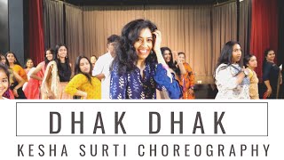 DHAK DHAK Bollywood Dance | Kesha Surti Choreography