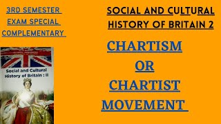 3RD SEMESTER COMPLEMENTARY|CHARTISM OR CHARTIST MOVEMENT|BRITISH HISTORY|CALICUT UNIVERSITY