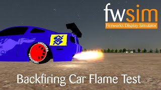 Backfiring Car Flame Test [FWsim Fireworks Display Simulator]