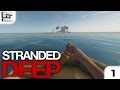 STRANDED DEEP GAMEPLAY : Paradise!!! E1