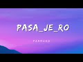 Farruko - Pasa_je_ro (Lyrics) (English Translation)