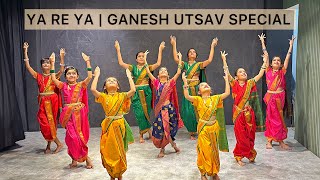 Ya Re Ya | Kids Group Dance | Dancehood By Mehek | Ganesh Chaturti Special