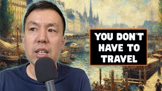 You Don't Have to Travel