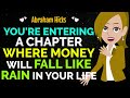 You're Entering A Chapter Where Money Falls Like Rain In Your Life✨✅ Abraham Hicks 2024