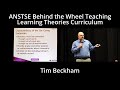 20240429 anstse behind the wheel teaching learning theories curriculum tim beckham