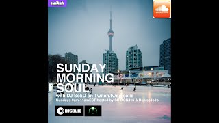 Sunday Morning Soul Show 10 13 2024 DJ Solid on Twitch.TV....old school HIP HOP \u0026 DEEP HOUSE MIX+