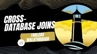 Cross-Database Joins | Tableau Foundations