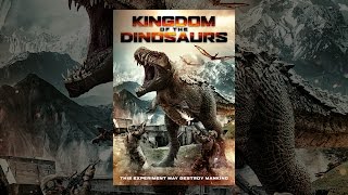 Kingdom of the Dinosaurs