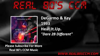 DeGarmo & Key - Dare 2B Different