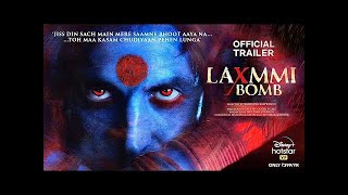 Laxmmi Bomb Official Trailer | Disney hotstar |Akshay Kumar |Kiara Adwani |Raghav| Interesting Facts