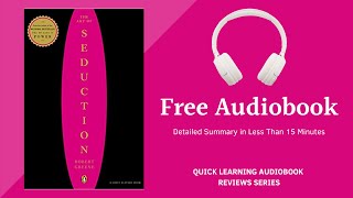 The Art of Seduction by Robert Greene | Detailed Summary | Free Audiobook