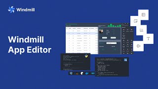 Windmill.dev Demo - App Editor