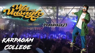 #Pranaya 2K23 || Karpagam college Festival💥 || #vaisagh live concert || #mryoutuber360 #coimbatore