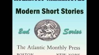 Atlantic Narratives: Modern Short Stories; Second Series (FULL Audiobook)