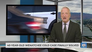 40 Year Old Wenatchee Cold Case Finally Solved