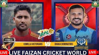 🔴LIVE: Comilla Victorians vs Dhaka Dominators | CV vs DD | BPL 9 | 17th Match | LIVE Score&Comentary