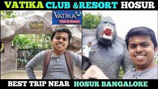 Vatika Club and Resort Hosur | A day out to Vatika Resort | Best entertainment trip near Bangalore