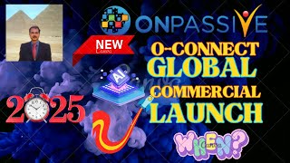 #ONPASSIVE |NEW AI O-CONNECT LAUNCH: AI FEATURES | PROBABILITY -1ST QUARTER 2025 | LATEST UPDATE