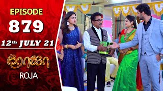 ROJA Serial | Episode 879 | 12th July 2021 | Priyanka | Sibbu Suryan | Saregama TV Shows Tamil