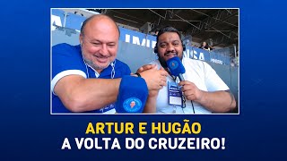 ARTUR MORAES E HUGÃO SE EMOCIONAM AO FALAR DA VOLTA DO CRUZEIRO!!!