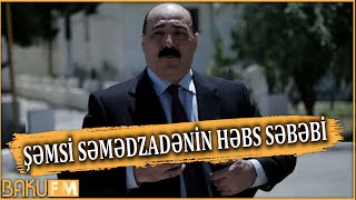 Zakir Qaralovun düşməni Şəmsi Səmədzadə kimin ölümünə görə ömürlük həbs alıb?