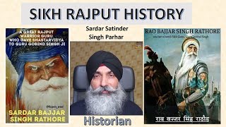 Sikh Rajput History by Sardar Satinder Singh Parhar Part II