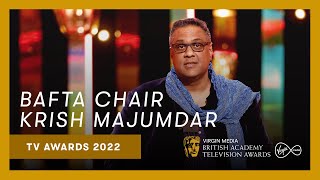 BAFTA Chair Krish Majumdar kicks off the 2022 Virgin Media BAFTA TV Awards