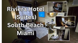 Riviera Hotel Suites - South Beach - Miami - Full Tour - Review and Information and extras